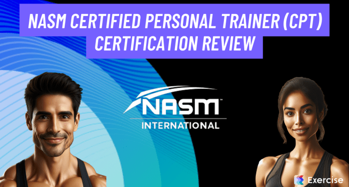NASM Certified Personal Trainer (CPT) Certification Review (2025 ...